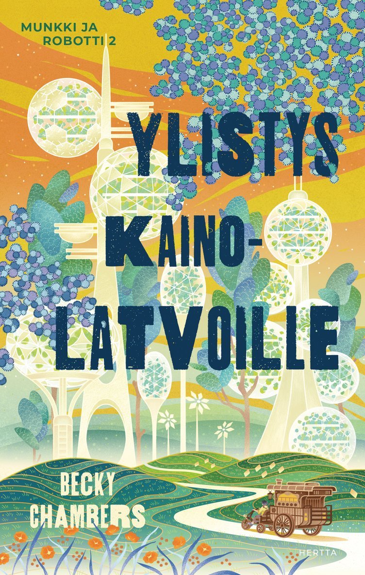 Becky Chambers - Ylistys kainolatvoille, E-bok