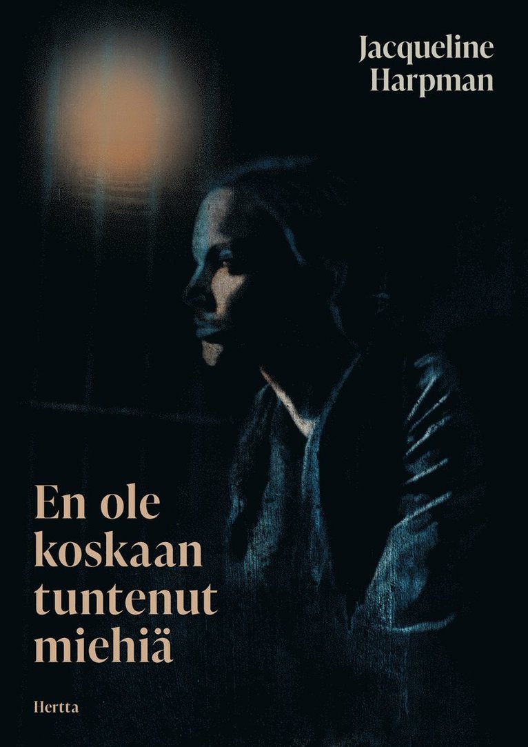 Jacqueline Harpman - En ole koskaan tuntenut miehiä, E-bok