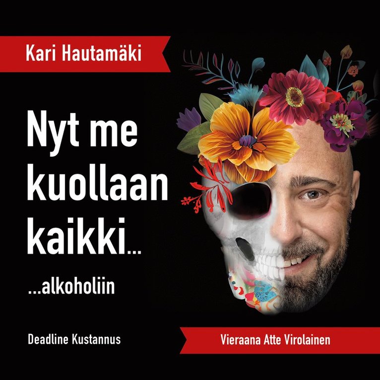 Kari Hautamäki, Atte Virolainen - K1/J8 Nyt me kuollaan kaikki..., Ljudbok