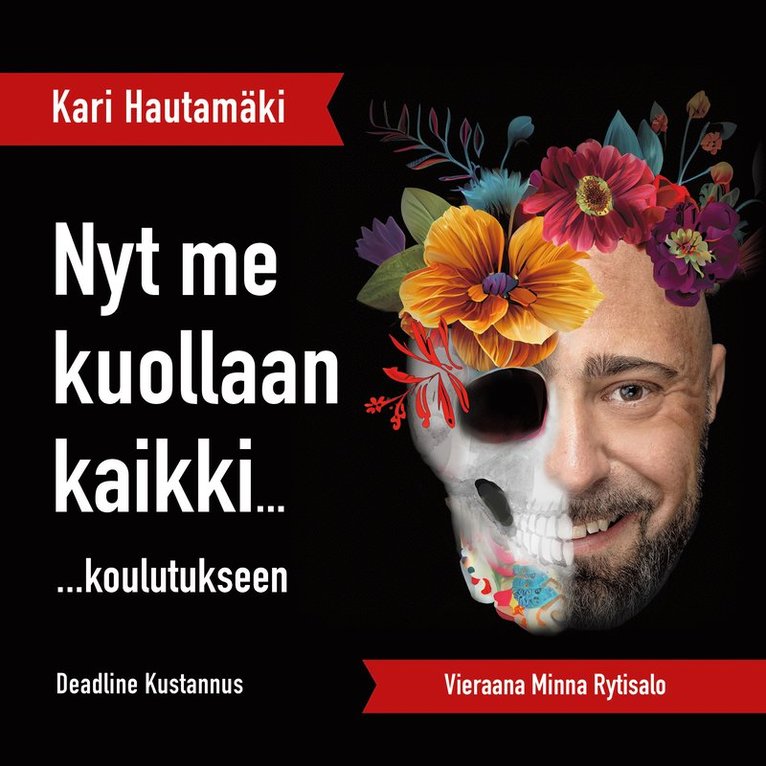 Minna Rytisalo, Kari Hautamäki - K1/J7 Nyt me kuollaan kaikki..., Ljudbok