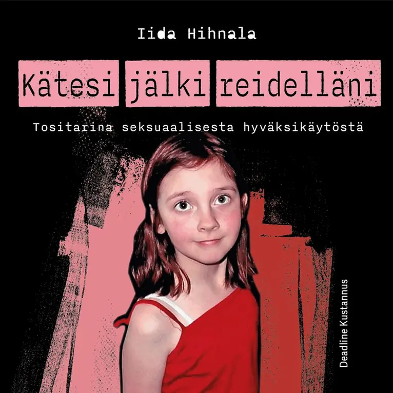 Iida Hihnala - Kätesi jälki reidelläni, Ljudbok. Tillgänglighet: Lägg i varukorg
