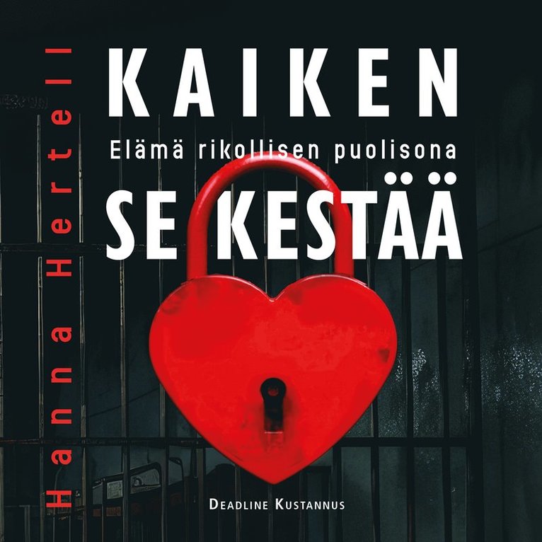 Hanna Hertell - Kaiken se kestää, Ljudbok