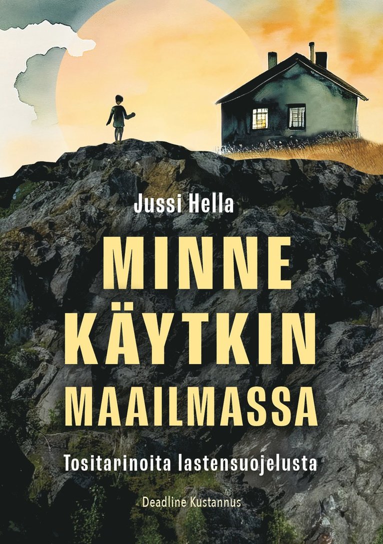 jussi Hella - Minne käytkin maailmassa, E-bok