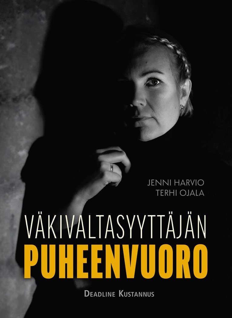 Terhi Ojala, Jenni Harvio - Väkivaltasyyttäjän puheenvuoro, E-bok
