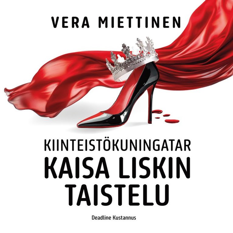 Vera Miettinen - Kiinteistökuningatar Kaisa Liskin taistelu, Ljudbok