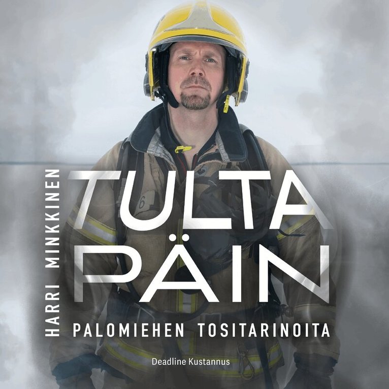 Harri Minkkinen - Tulta päin, Ljudbok