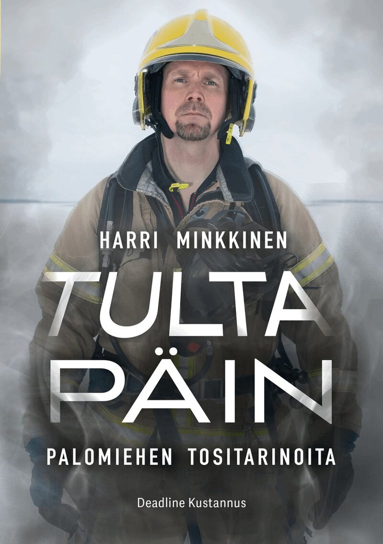 Harri Minkkinen - Tulta päin, E-bok