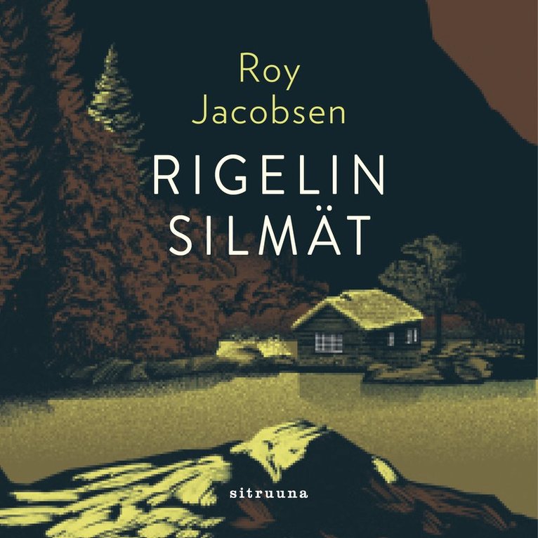 Roy Jacobsen - Rigelin silmät, Ljudbok