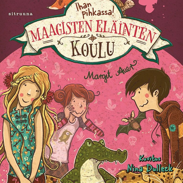 Margit Auer - Maagisten eläinten koulu 8 - Ihan pihkassa!, Ljudbok