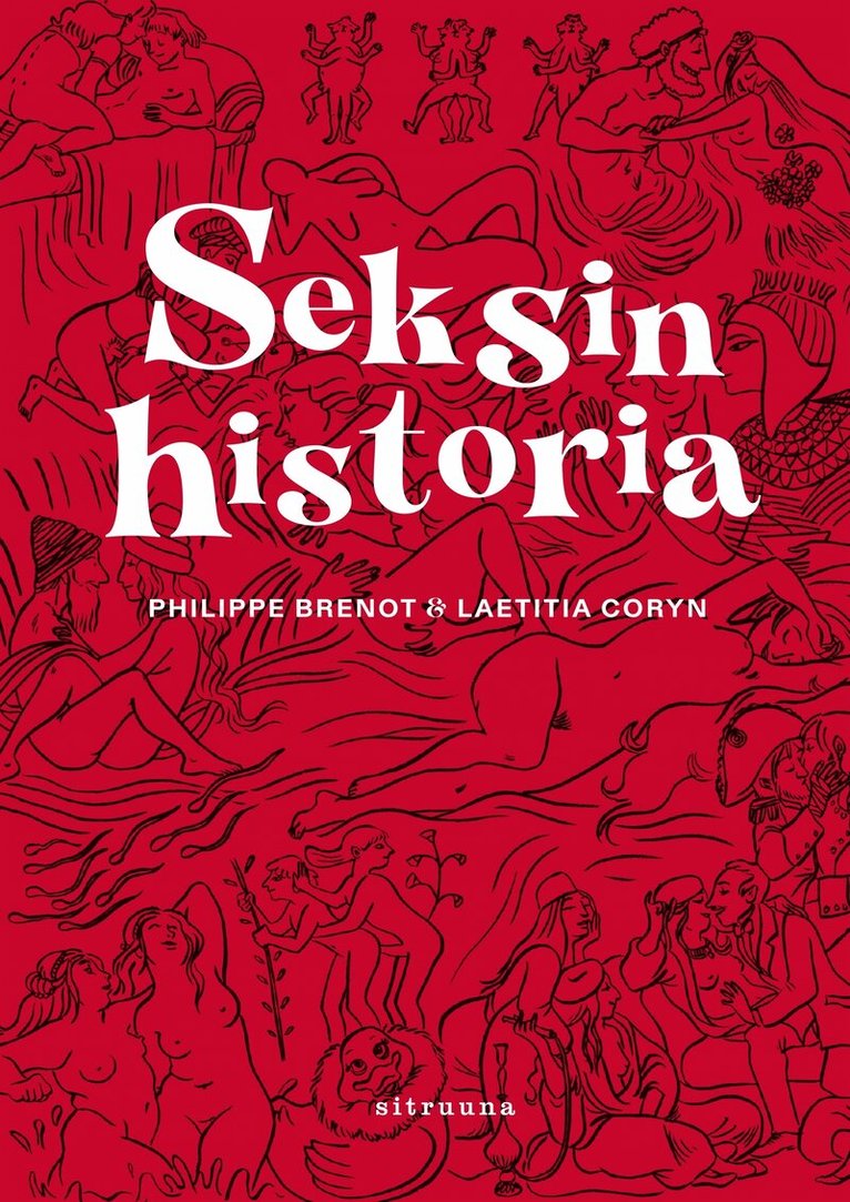 Philippe Brenot - Seksin historia, E-bok