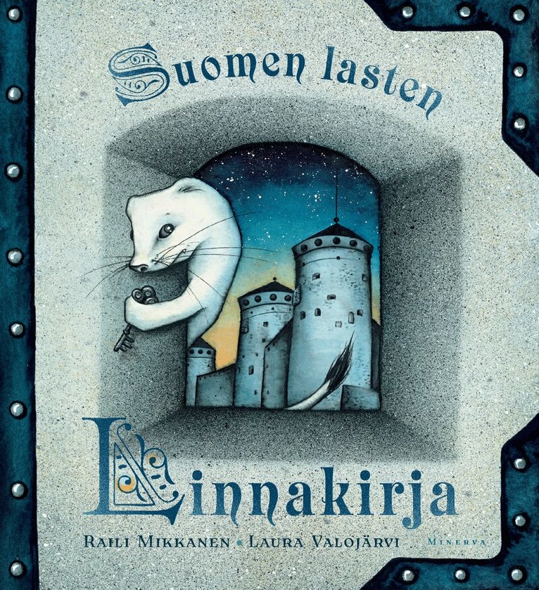 Raili Mikkanen - Suomen lasten linnakirja, E-bok