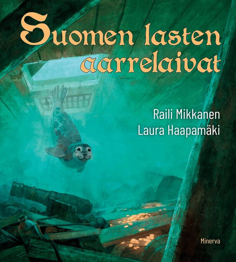 Raili Mikkanen - Suomen lasten aarrelaivat, E-bok