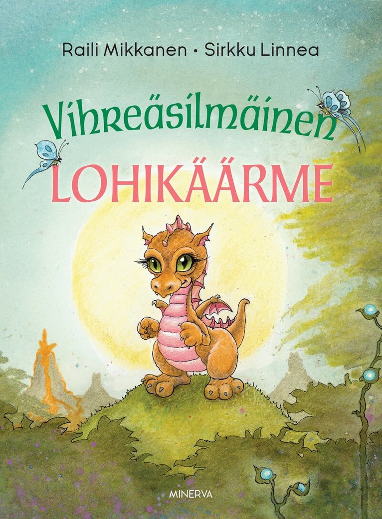 Raili Mikkanen - Vihreäsilmäinen lohikäärme, E-bok