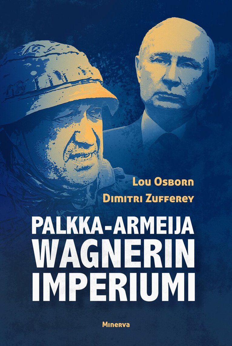 Lou Osborn, Dimitri Zufferey - Palkka-armeija Wagnerin imperiumi, E-bok. Tillgänglighet: Lägg i varukorg