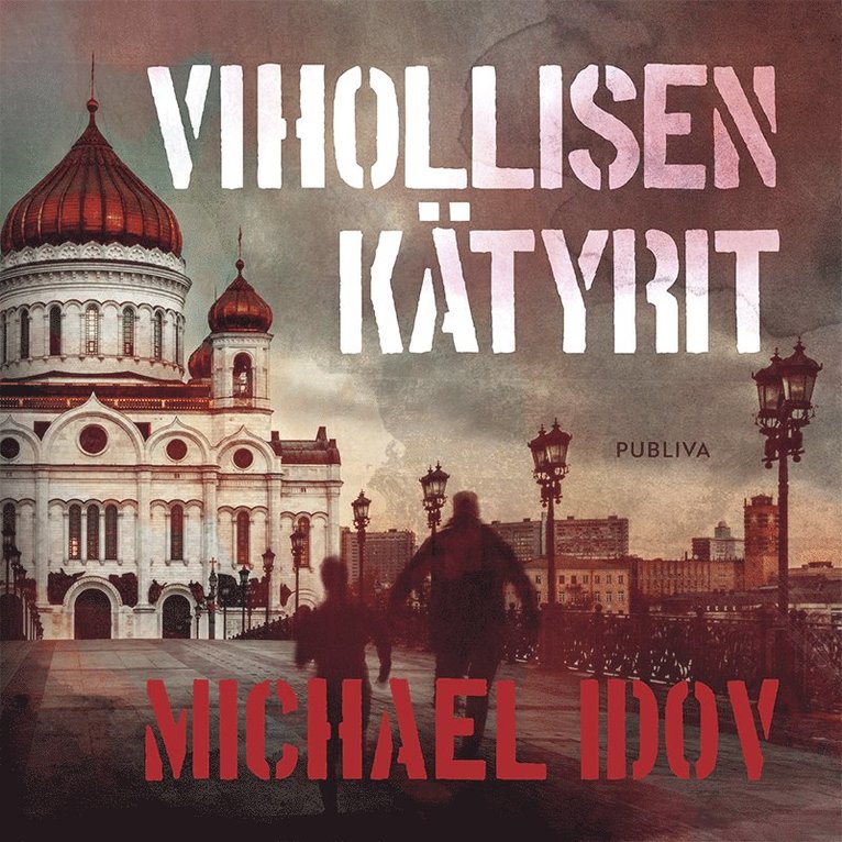 Michael Idov - Vihollisen kätyrit, Ljudbok