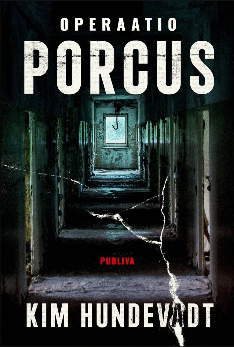 Kim Hundevadt - Operaatio Porcus, E-bok