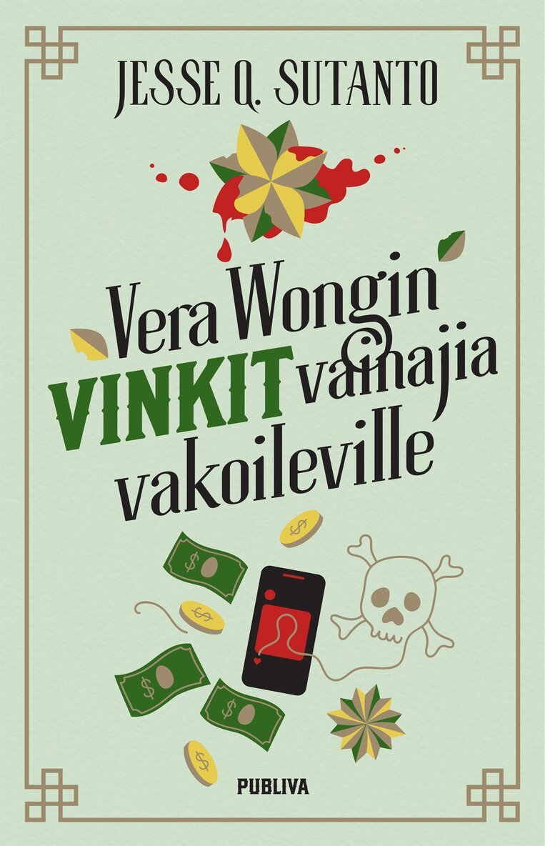 Jesse Q. Sutanto - Vera Wongin vinkit vainajia vakoileville, E-bok