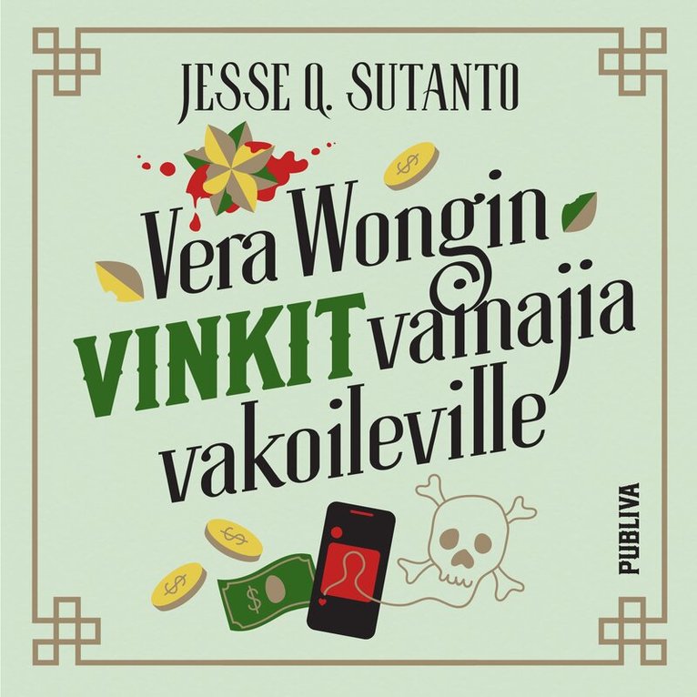Jesse Q. Sutanto - Vera Wongin vinkit vainajia vakoileville, Ljudbok