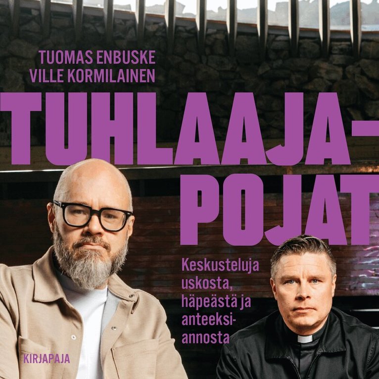 Tuomas Enbuske, Ville Kormilainen - Tuhlaajapojat, Ljudbok