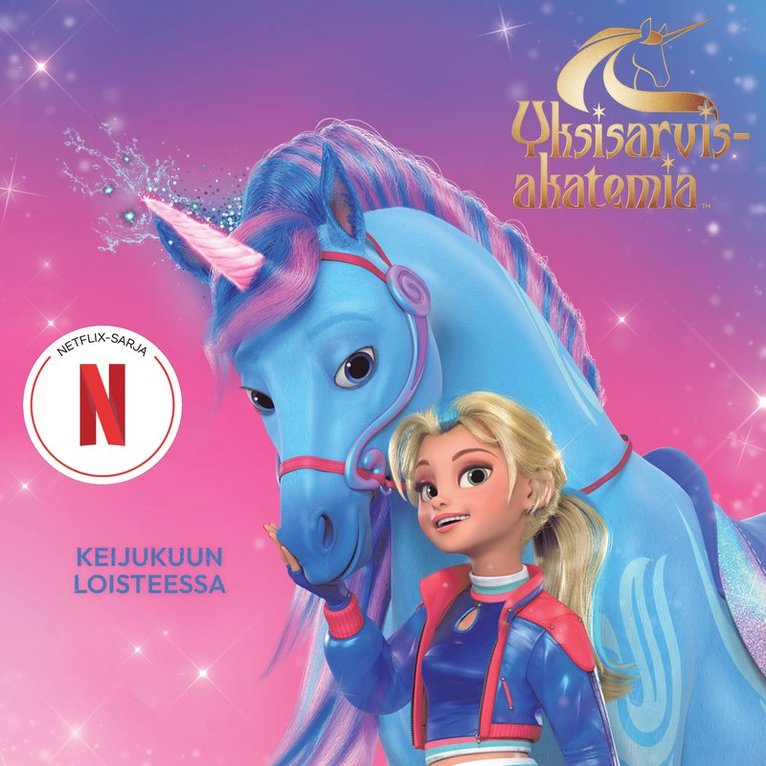 Nosy Crow - Yksisarvisakatemia - Keijukuun loisteessa, Ljudbok