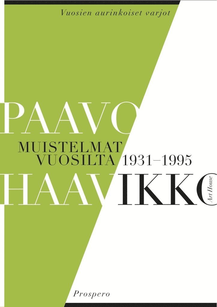Paavo Haavikko - Muistelmat vuosilta 1931 - 1995, E-bok