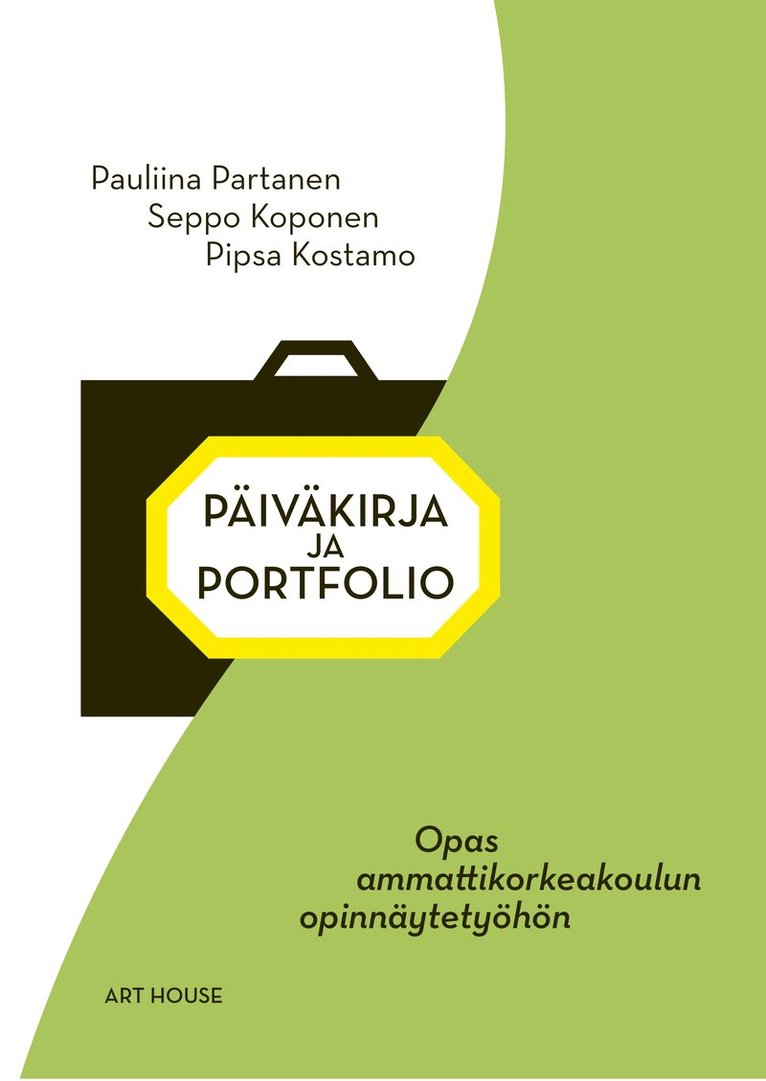 Pipsa Kostamo, Pauliina Partanen, Seppo Koponen - Päiväkirja ja portfolio, E-bok
