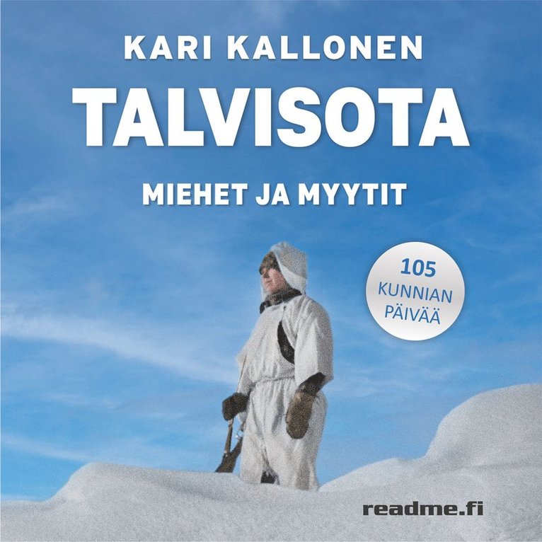 Kari Kallonen - Talvisota - 105 kunnian päivää, Ljudbok