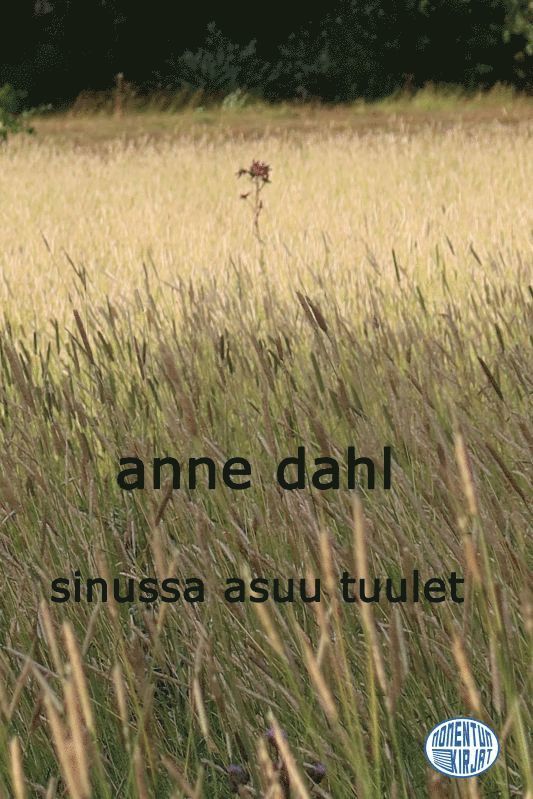 Anne Dahl - Sinussa asuu tuulet, E-bok