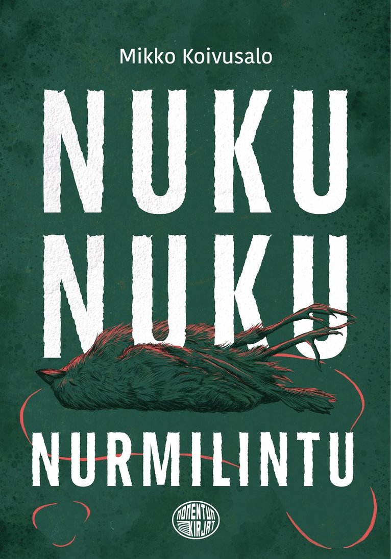 Mikko Koivusalo - Nuku nuku nurmilintu, E-bok