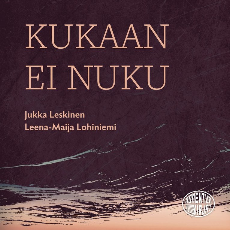 Jukka Leskinen, Leena-Maija Lohiniemi - Kukaan ei nuku, Ljudbok