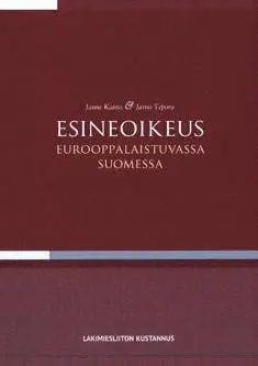 Jarno Tepora, Janne Kaisto - Esineoikeus eurooppalaistuvassa Suomessa, E-bok. Tillgänglighet: Lägg i varukorg