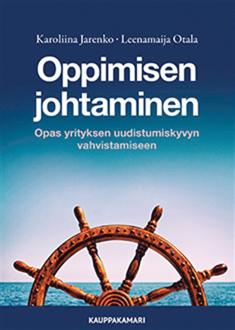 Karoliina Jarenko, Leenamaija Otala - Oppimisen johtaminen, E-bok
