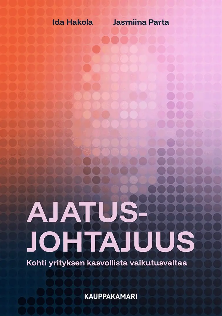 Ida Hakola, Jasmiina Parta - Ajatusjohtajuus, E-bok. Tillgänglighet: Lägg i varukorg
