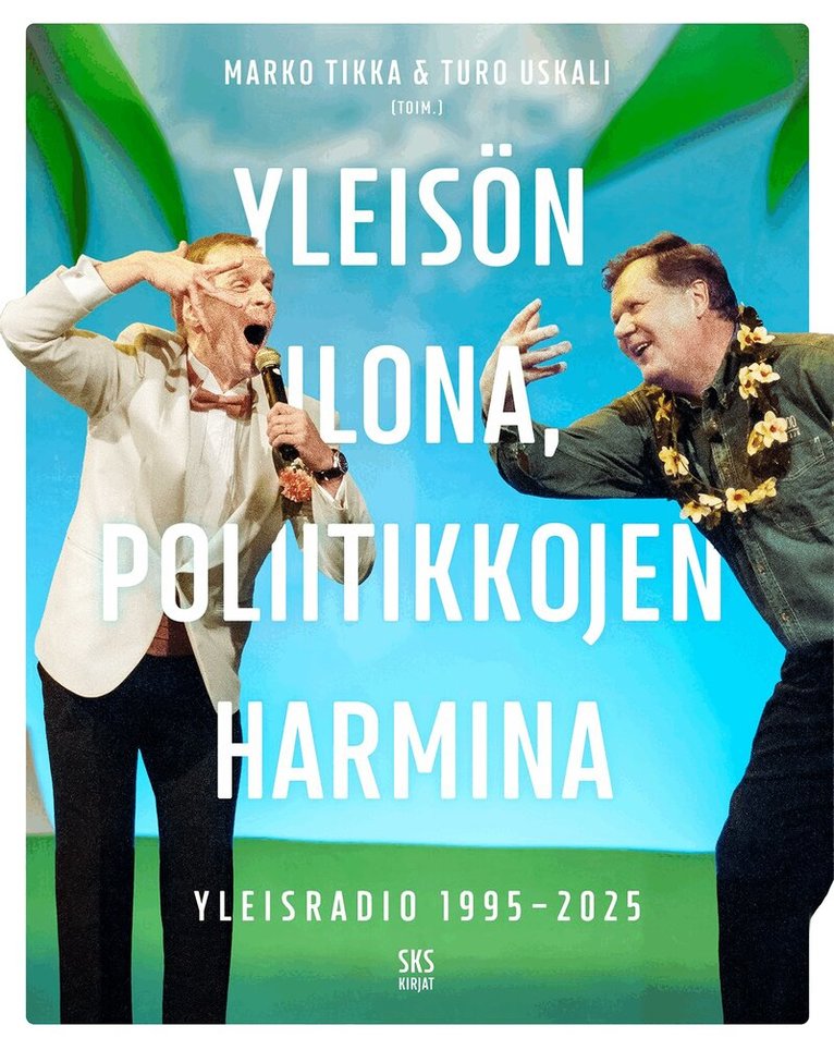 Marko Tikka, Turo Uskali - Yleisön ilona, poliitikkojen harmina, E-bok