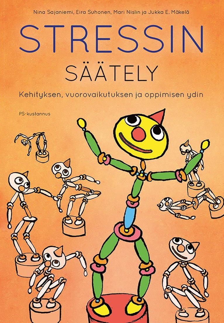 Nina Sajaniemi, Eira Suhonen, Mari Nislin, Jukka E. Mäkelä - Stressin säätely, E-bok