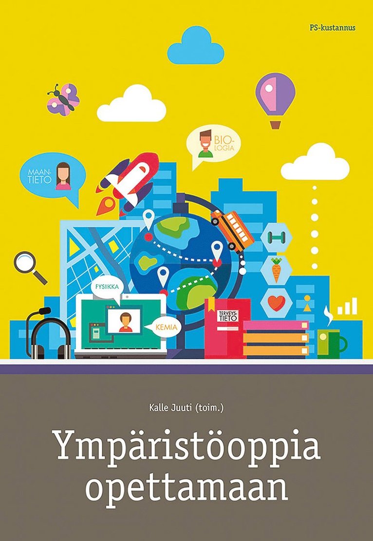 Kalle Juuti - Ympäristöoppia opettamaan, E-bok
