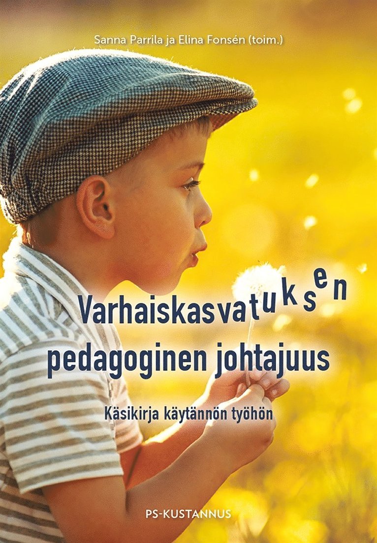 Sanna Parrila, Elina Fonsén - Varhaiskasvatuksen pedagoginen johtajuus, E-bok