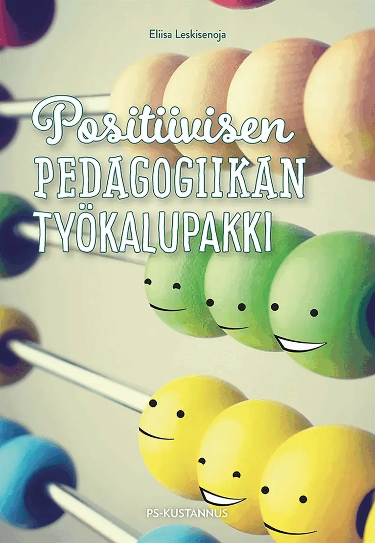 Eliisa Leskisenoja - Positiivisen pedagogiikan työkalupakki, E-bok. Tillgänglighet: Lägg i varukorg