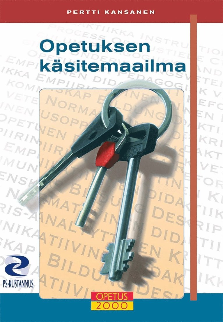 Pertti Kansanen - Opetuksen käsitemaailma, E-bok