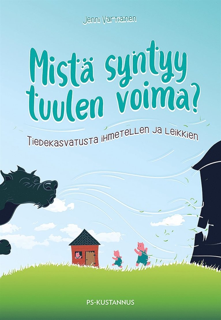 Jenni Vartiainen - Mistä syntyy tuulen voima?, E-bok