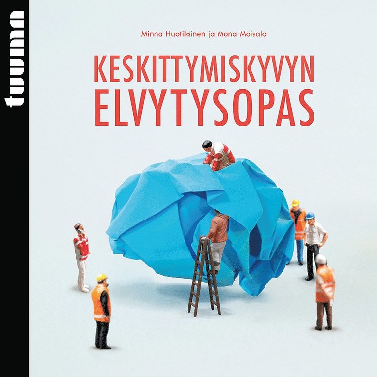Minna Huotilainen, Mona Moisala - Keskittymiskyvyn elvytysopas, Ljudbok
