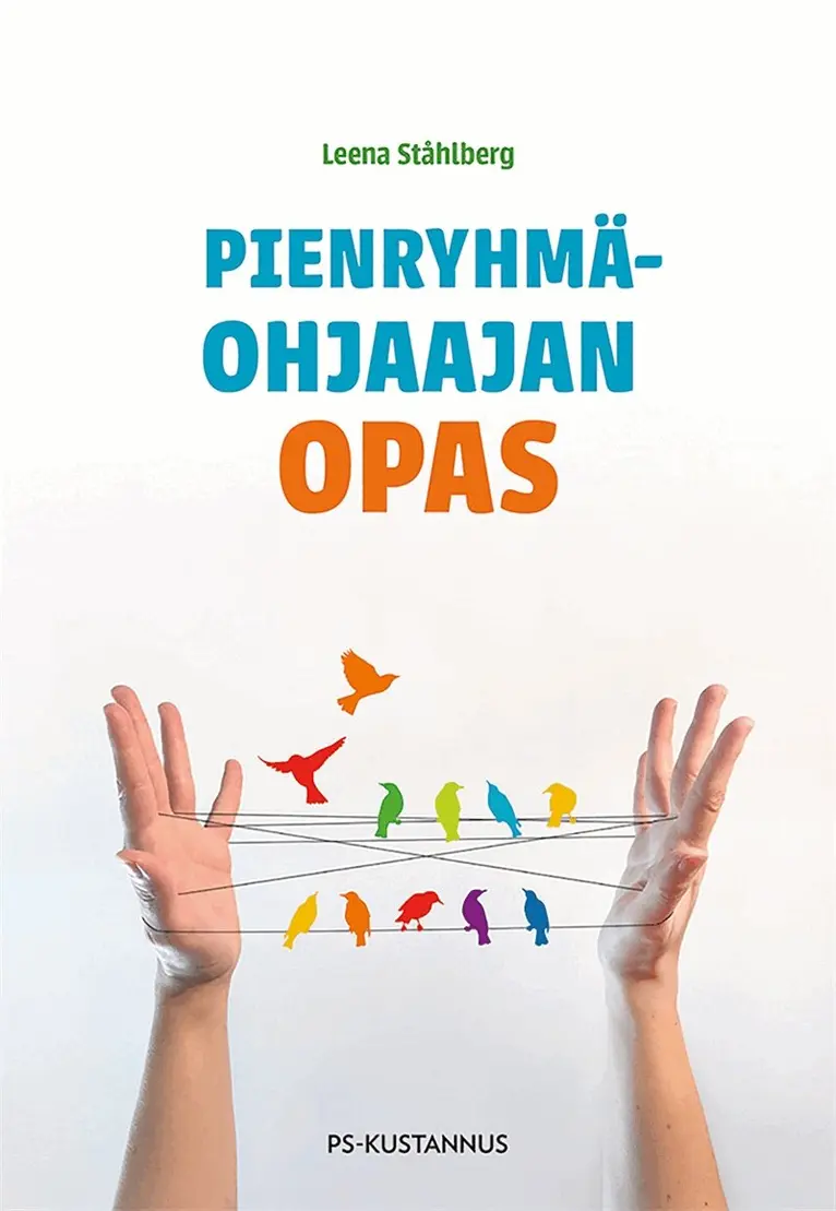Leena Ståhlberg - Pienryhmäohjaajan opas, E-bok. Tillgänglighet: Lägg i varukorg