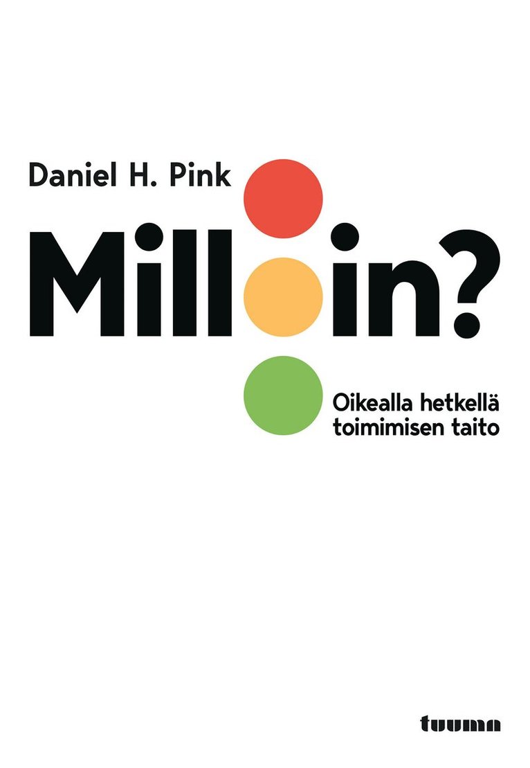 Daniel H. Pink - Milloin?, E-bok