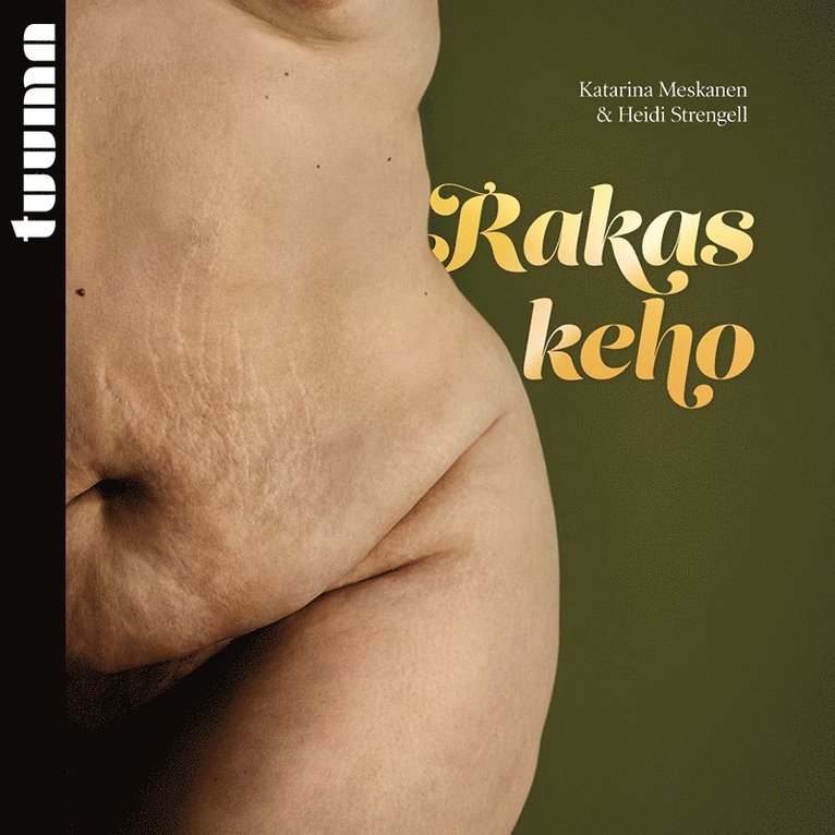 Katarina Meskanen, Heidi Strengell - Rakas keho, Ljudbok