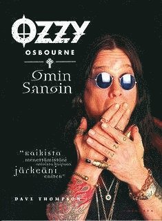 Dave Thompson - Ozzy Osbourne - Omin sanoin, E-bok