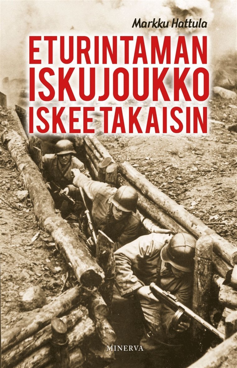 Markku Hattula - Eturintaman iskujoukko iskee takaisin, E-bok