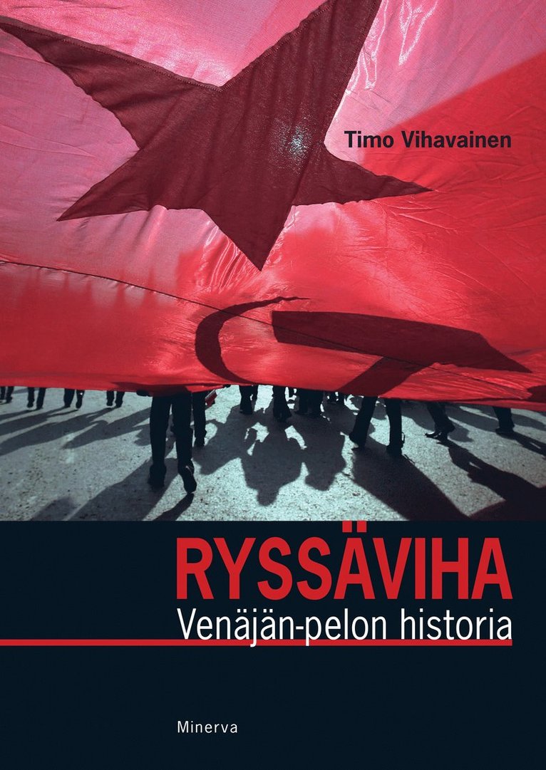 Timo Vihavainen - Ryssäviha, E-bok