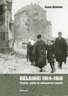 Samu Nyström - Helsinki 1914-1918, E-bok