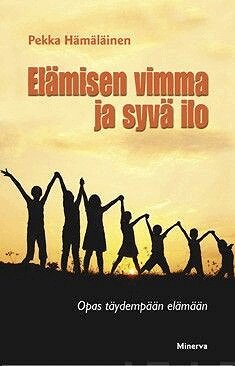 Pekka Hämäläinen - Elämisen vimma ja syvä ilo, E-bok