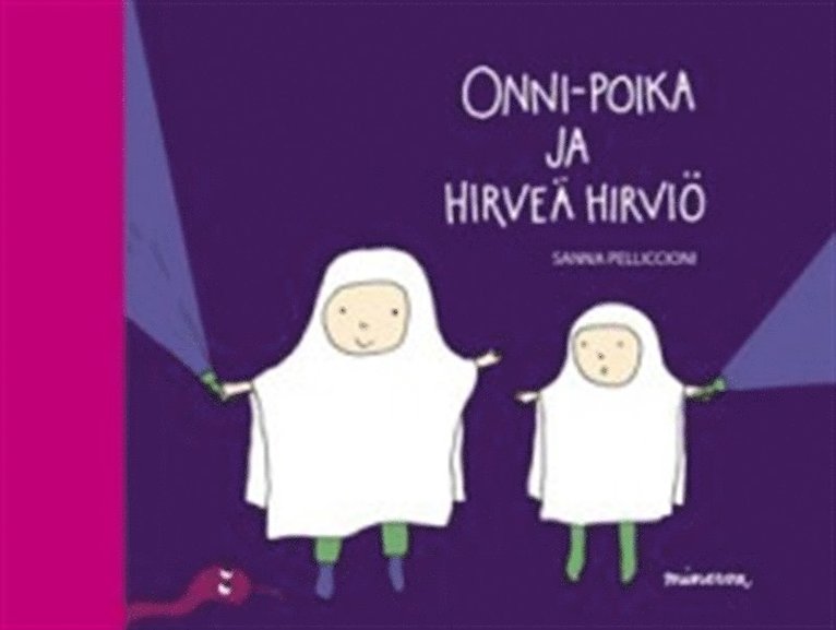 Sanna Pelliccioni - Onni-poika ja hirveä hirviö, E-bok